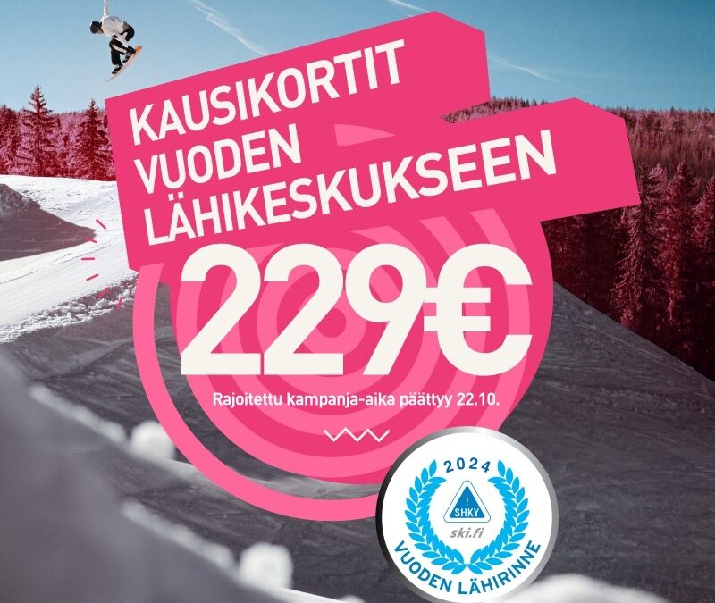 Kausikortti Vuoden Lähikeskukseen 229€