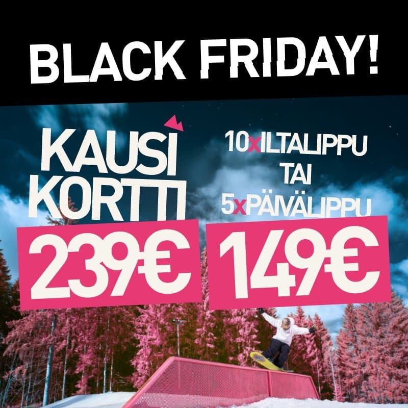 Musta kausi päättyy Black Fridayhin kun lumet saadaan nyt maahan! Katso tarjoukset.